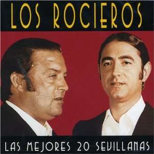  Las 20 Mejores Sevillanas: Los Rocieros: Music