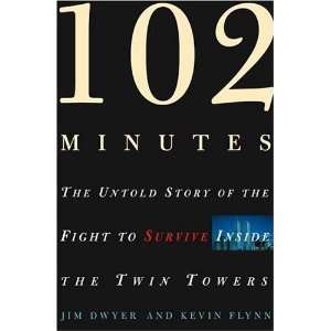   Story of the Fight to Survive Inside the Twin Towers: Undefined Author