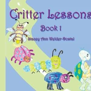   Critter Lessons Book 1 (9781420866919) Stacey Welder  Dostal Books