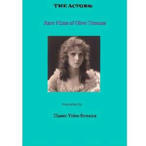    The Actors Rare Films of Olive Thomas various Movies & TV