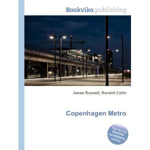  Copenhagen Metro Ronald Cohn Jesse Russell Books