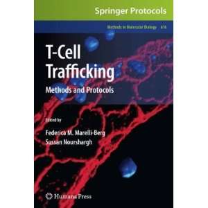  T Cell Trafficking Methods and Protocols (Methods in 