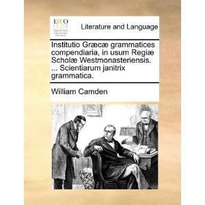   grammatica. (Latin Edition) (9781140996859) William Camden Books
