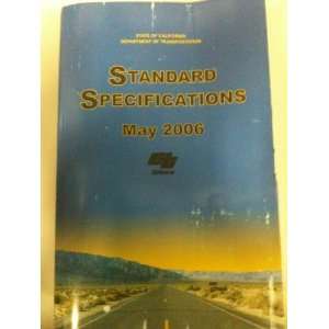 STANDARD SPECIFICATIONS May 2006 State of California 