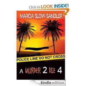 Murder 2 Die 4 Marcia Slow Sandler  Kindle Store