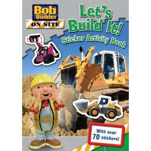  Lets Build It Sticker Activity Book (Bob the Builder on Site 