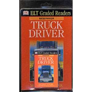  Dk Elt Graded Readers: Truck Driver (Book & Audio Casse 