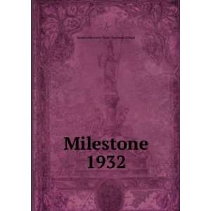    Milestone. 1932 Eastern Kentucky State Teachers College Books