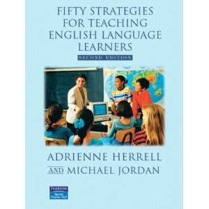  Fifty Strategies for Teaching English Language Learners 