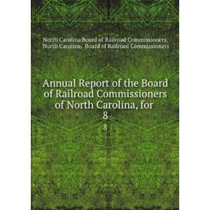   North Carolina, Board of Railroad Commissioners North Carolina Board