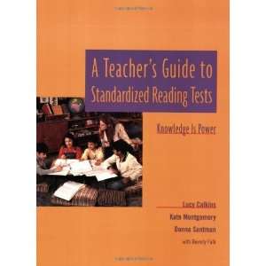  A Teachers Guide to Standardized Reading Tests Knowledge 