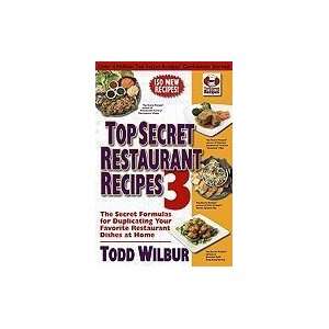  Top Secret Restaurant Recipes 3 The Secret Formulas for 