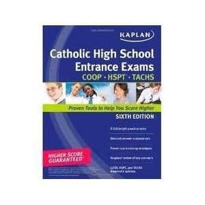  Kaplan Catholic High School Entrance Exams COOP * HSPT 