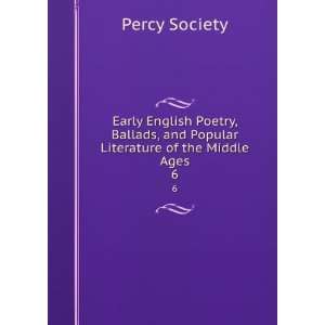 Early English Poetry, Ballads, and Popular Literature of 