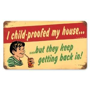 Humorous Child Proof Sign for the Home