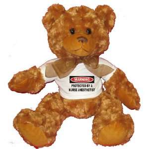  Warning: Protected by a Nurse Anesthetist Plush Teddy Bear 