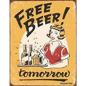  Funny Metal Tin Sign Moore Free Beer Tomorrow Nostalgic 