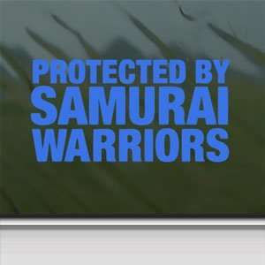  Protected By Samurai Warriors Blue Decal Window Blue 