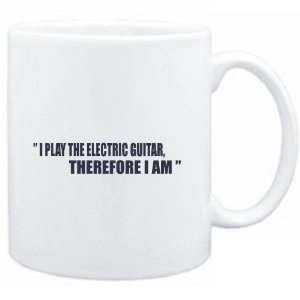  Mug White i play the guitar Electric Guitar, therefore I 