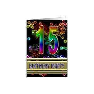  15th Birthday party invitation with bubbles and fireworks 