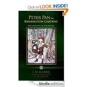 Peter Pan in Kensington Gardens (ILLUSTRATED) J. M. Barrie  