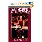 Dark Secrets of the New Age by Texe W. Marrs