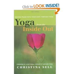  Yoga from the Inside Out Making Peace with Your Body Through Yoga 