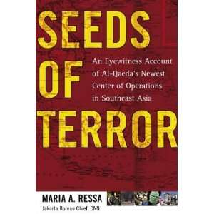  Seeds of Terror An Eyewitness Account of Al Qaedas 