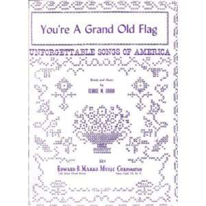    Sheet Music Youre A Grand Flag George M Cohan 192 