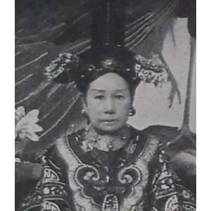    The Empress Dowager of China, Ching Dynasty 