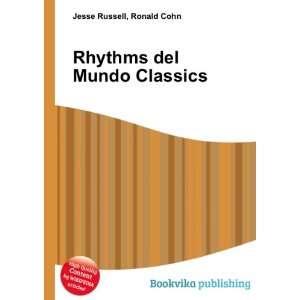  Rhythms del Mundo Classics Ronald Cohn Jesse Russell 