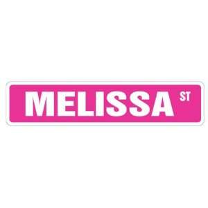 MELISSA Street Sign Great Gift Idea 100s of names to choose from