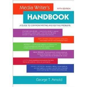  (Fifth) editionU(Media Writers Handbook A Guide to Common Writing 