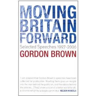  Forward Selected Speeches, 1997 2006 by Gordon Brown (Oct 1, 2006