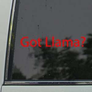  Got Llama? Red Decal Alpaca Famer Truck Window Red Sticker 