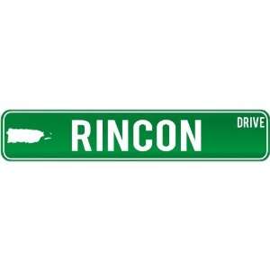 New  Rincon Drive   Sign / Signs  Puerto Rico Street 