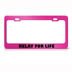 RELAY FOR LIFE CANCER METAL LICENSE PLATE FRAME  
