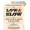 Low & Slow Master the Art of Barbecue in 5 Easy …