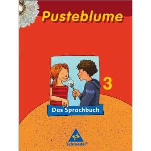     Ausgabe 2004 Pusteblume Sprachbuch 3. Mitte / Nord. RSR 2006
