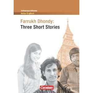 Schwerpunktthema Abitur Englisch Farrukh Dhondy Three Short Stories 