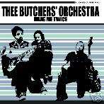 THEE BUTCHERS ORCHESTRA DRAG ME TWICE CD NEW CSS  