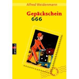 Gepäckschein 666.  Alfred Weidenmann Bücher