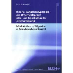   British Fictions of Migration im Fremdsprachenunterricht 