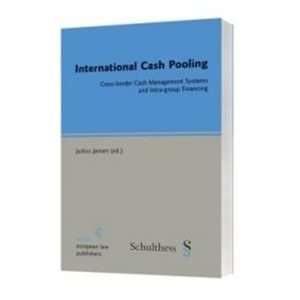 International Cash Pooling Cross border Cash Management Systems and 