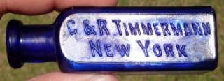 COBALT BLUE, ANTIQUE BOTTLE, C. & R. TIMMERMANN, NEW YORK  