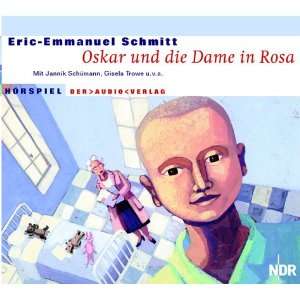 Oskar und die Dame in Rosa. 2 CDs  Eric Emmanuel Schmitt 
