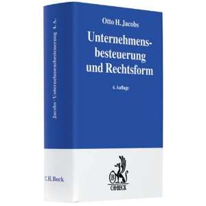   Besteuerung deutscher Unternehmen  Otto H. Jacobs Bücher