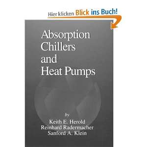 Absorption Chillers and Heat Pumps: .de: Keith E. Herold, K. E 