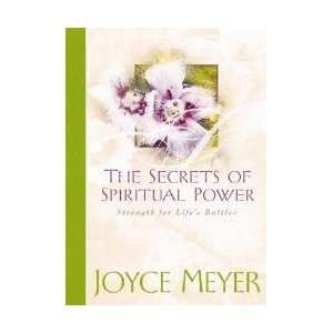  The Secrets of Spiritual Power 