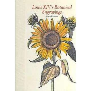 Louis XIVs Botanical Engravings (Hardcover).Opens in a new window